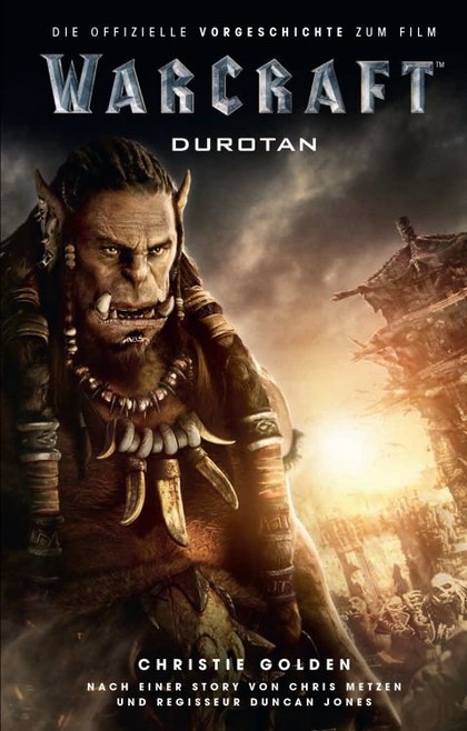 Warcraft - Durotan: Vorgeschichte zum Film