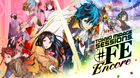 Tokyo Mirage Sessions #FE - Encore Review