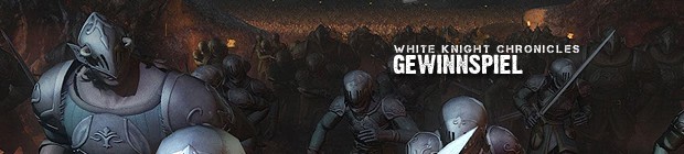 White Knight Chronicles II - Gewinnspiel