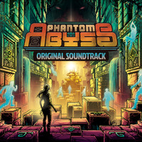 Phantom Abyss (Original Soundtrack)