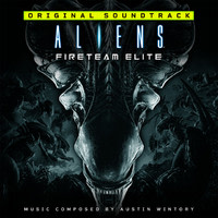 Aliens: Fireteam Elite - Soundtrack