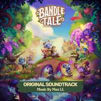 Bandle Tale: A League of Legends Story (Original Game Soundtrack)