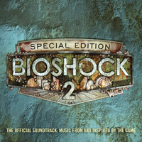 BioShock 2 - Soundtrack