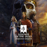 Crusader Kings III: Legends of the Dead (Original Game Soundtrack)