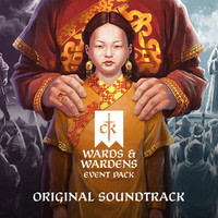 Crusader Kings III: Wards and Wardens (Original Game Soundtrack)
