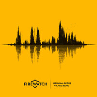Firewatch - Soundtrack