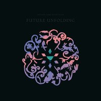 Future Unfolding - Soundtrack