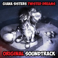 Giana Sisters: Twisted Dreams - Soundtrack