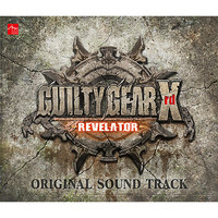 Guilty Gear Xrd: Revelator - Soundtrack