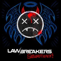 LawBreakers - Soundtrack
