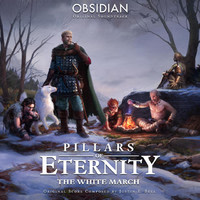 Pillars of Eternity: The White March - Soundtrack