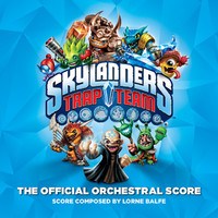 Skylanders: Trap Team - Soundtrack