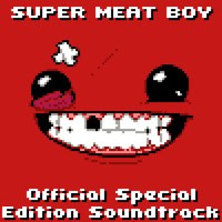 Super Meat Boy - Soundtrack