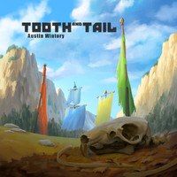 Tooth and Tail - Soundtrack