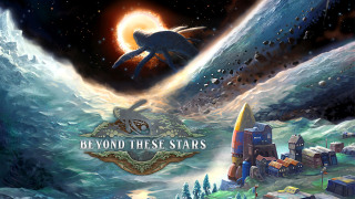 Beyond These Stars - Gameplay Trailer