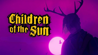 Children of the Sun - Release Date Trailer