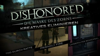Dishonored - 'Kreatives Eliminieren' (Creative Kills) Gameplay Trailer