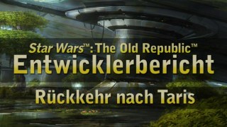 Star Wars: The Old Republic - Gametrailer
