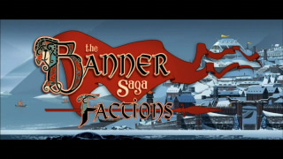 The Banner Saga - Factions Beta Gameplay Video