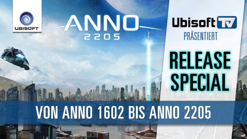 ANNO 2205 - Release Special - von ANNO 1602 bis ANNO 2205 | Ubisoft-TV [DE]